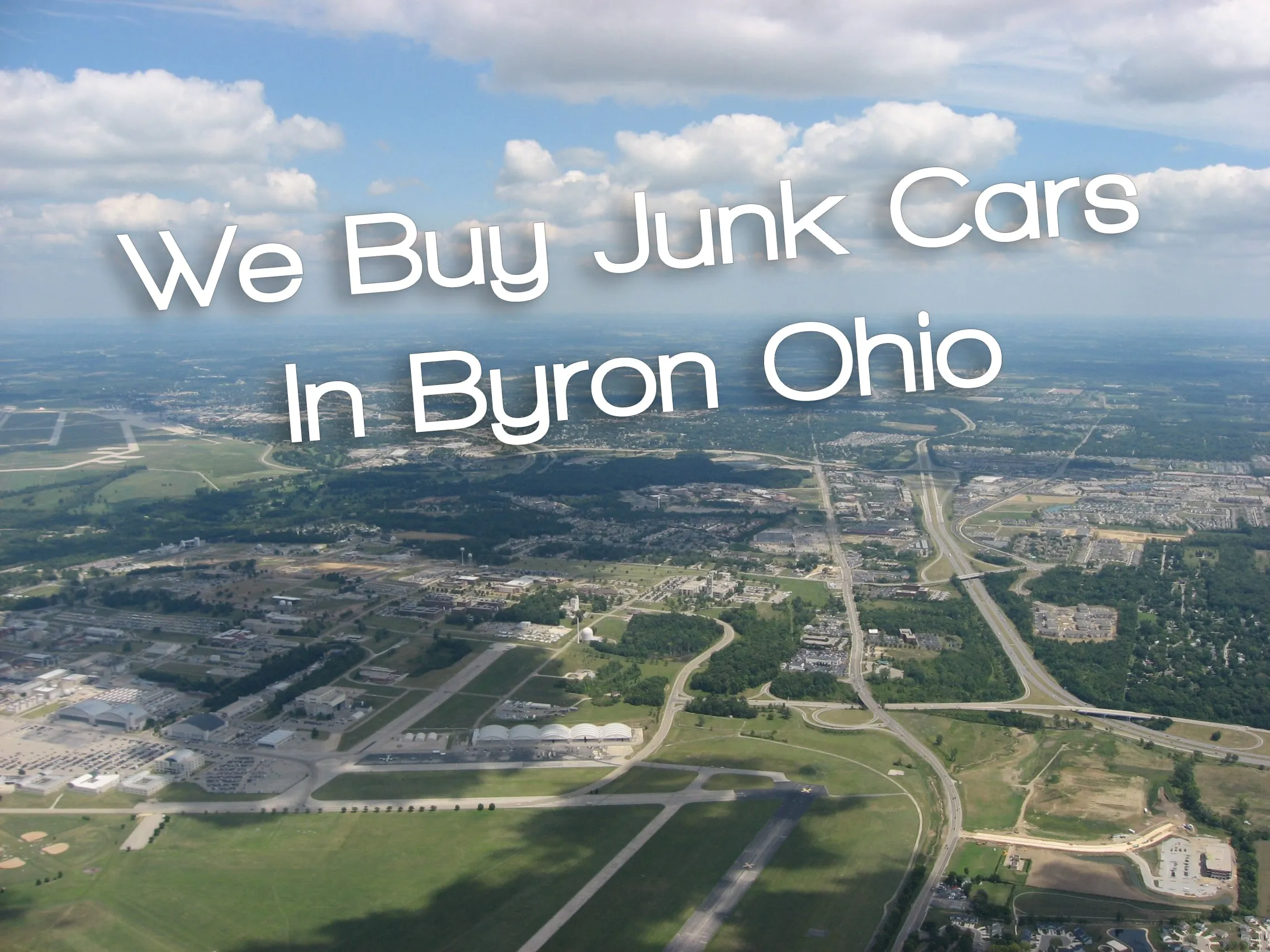 We Buy Junk Cars for Cash in Byron Ohio, Top Dollar, Same Day Pickup